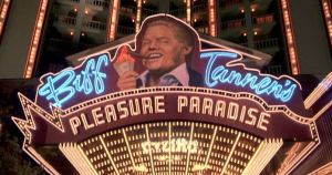 Biff Tannen's Pleasure Paradise